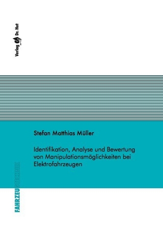 Identifikation, Analyse und Bewertung von Manipulationsmöglichkeiten bei Elektrofahrzeugen