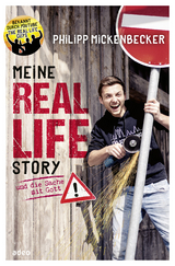 Meine Real Life Story - Philipp Mickenbecker