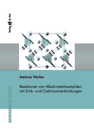 Reaktionen von Alkalimetallacetyliden mit Zink- und Cadmiumverbindungen