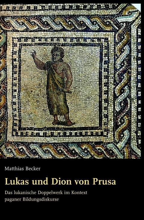 Lukas und Dion von Prusa - Matthias Becker