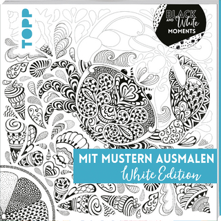 Black & White Moments - Mit Mustern ausmalen. White Edition