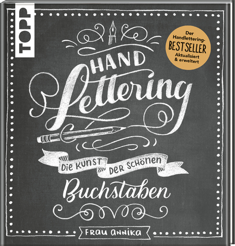 Handlettering. Die Kunst der sch&ouml;nen Buchstaben -  Frau Annika