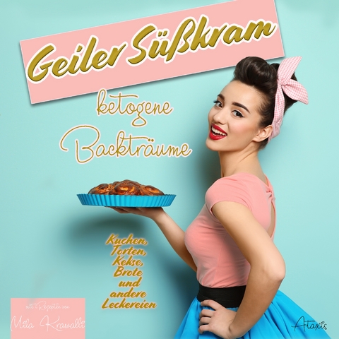 Geiler Süßkram - Mila Krawalli