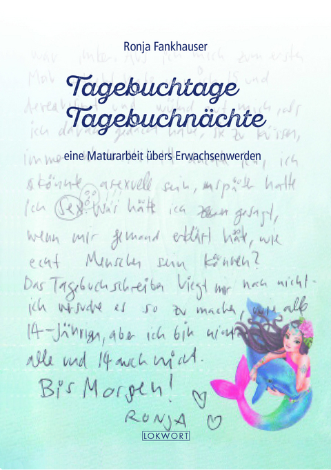 Tagebuchtage Tagebuchn&auml;chte - Ronja Fankhauser