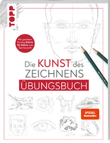 Die Kunst des Zeichnens - &Uuml;bungsbuch.