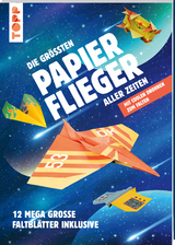 Die gr&ouml;&szlig;ten Papierflieger aller Zeiten - Dominik Mei&szlig;ner