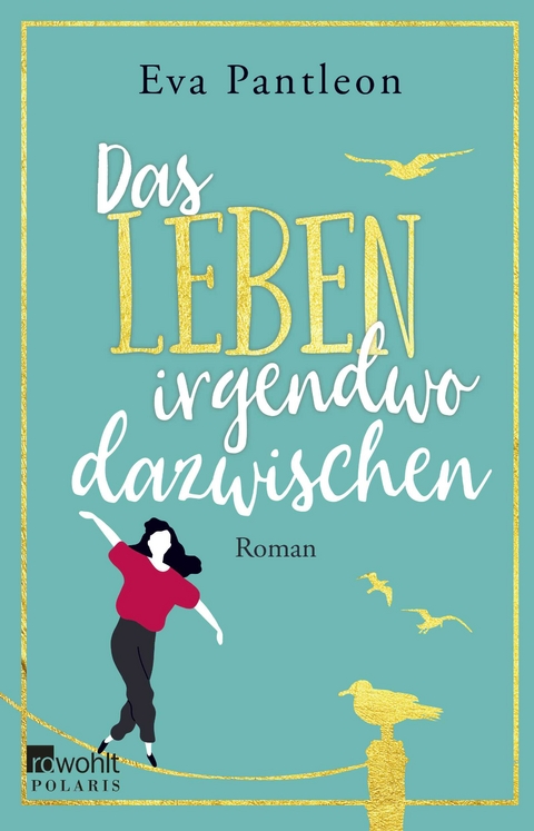 Das Leben irgendwo dazwischen - Eva Pantleon