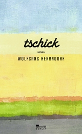 Tschick - Wolfgang Herrndorf