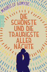Die schönste und die traurigste aller Nächte - Maurício Gomyde