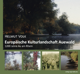 Europ&auml;ische Kulturlandschaft Auewald - Helmut Volk