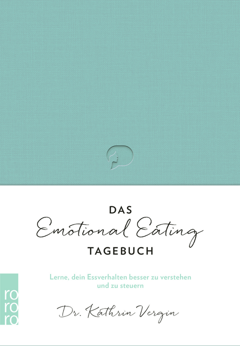 Das Emotional-Eating-Tagebuch - Kathrin Vergin