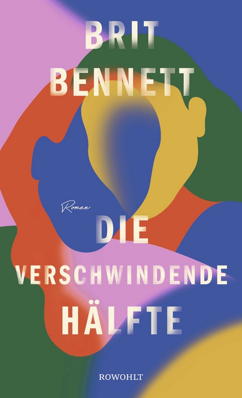Die verschwindende H&auml;lfte - Brit Bennett