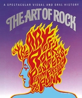 The Art of Rock: Posters from Presley to Punk - Paul Grushkin