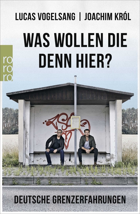 Was wollen die denn hier? - Lucas Vogelsang, Joachim Kr&oacute;l