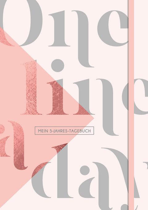 One Line a Day &ndash; Mein F&uuml;nf-Jahres-Tagebuch