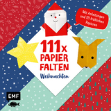 111 x Papierfalten &ndash; Weihnachten - Thade Precht
