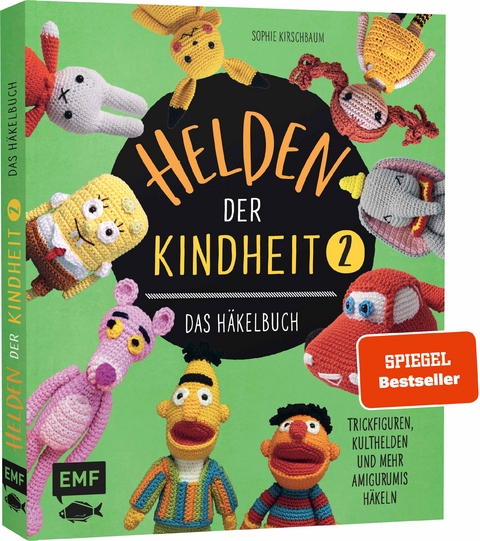 Helden der Kindheit &ndash; Das H&auml;kelbuch &ndash; Band 2 - Sophie Kirschbaum