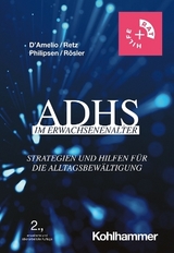 ADHS im Erwachsenenalter - Roberto D'Amelio, Wolfgang Retz, Alexandra Philipsen, Michael Rösler