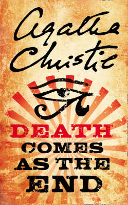 Death Comes as the End -  Agatha Christie