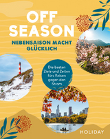HOLIDAY Reisebuch: OFF SEASON - Wolfgang R&ouml;ssig