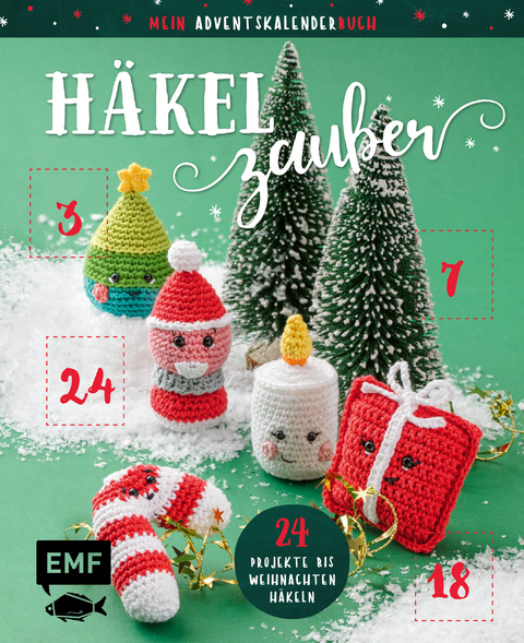 Mein Adventskalender-Buch: H&auml;kelzauber - Lucia F&ouml;rthmann, Andrea Allmeroth