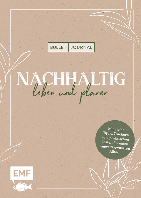 Bullet Journal &ndash; Nachhaltig leben und planen