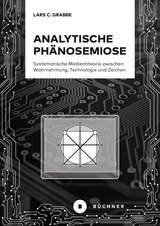 Analytische Ph&auml;nosemiose - Lars C. Grabbe
