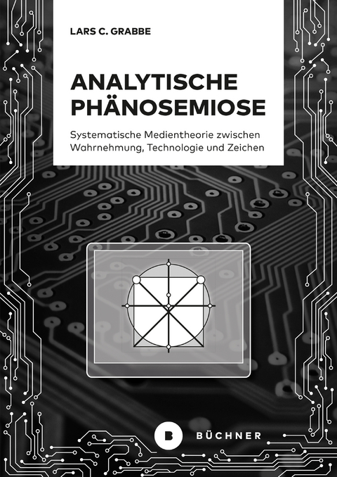 Analytische Ph&auml;nosemiose - Lars C. Grabbe