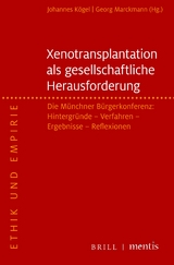 Xenotransplantation – eine gesellschaftliche Herausforderung - 