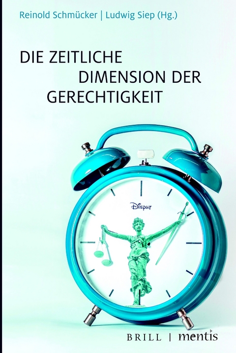 Die zeitliche Dimension der Gerechtigkeit - 