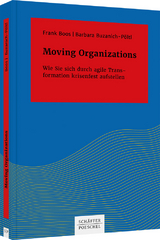 Moving Organizations - Frank Boos, Barbara Buzanich-P&ouml;ltl