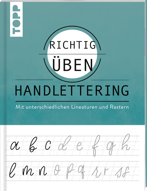 richtig üben Handlettering - Katharina Hailom