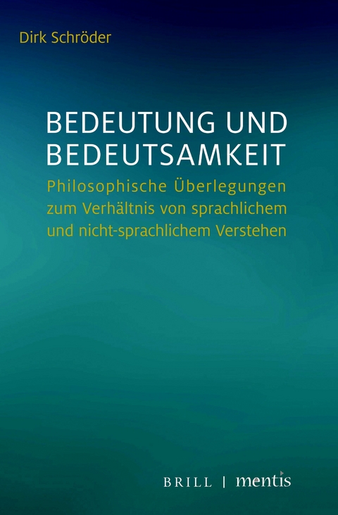 Bedeutung und Bedeutsamkeit - Dirk Schr&ouml;der