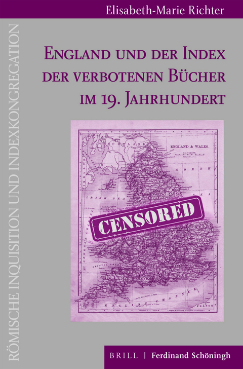 England und der Index der verbotenen B&uuml;cher im 19. Jahrhundert - Elisabeth-Marie Richter