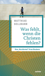 Was fehlt, wenn die Christen fehlen? - Matthias Sellmann