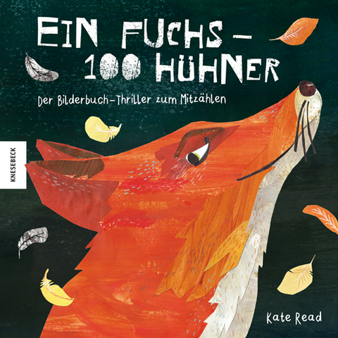 Ein Fuchs - 100 H&uuml;hner - Kate Read