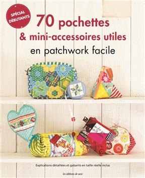 70 POCHETTES ET MINI ACCESSOIRES UTILES