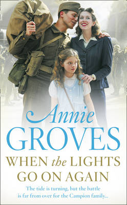 When the Lights Go On Again -  Annie Groves