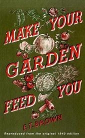 Make Your Garden Feed You