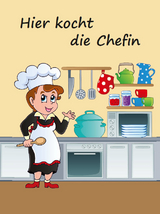 Hier kocht die Chefin - Angelina Schulze