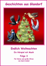 Geschichten aus Glandorf Folge 3 - Gerd Andiel