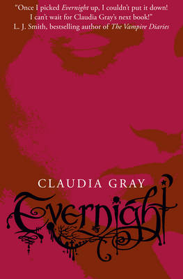 Evernight -  Claudia Gray