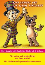 Herr Kariert und der kleine Strickb&auml;r - Gerd Andiel