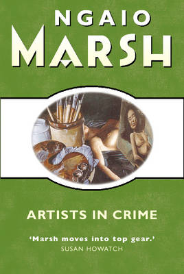 Artists in Crime -  Ngaio Marsh