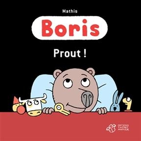 Boris. Prout ! -  Mathis