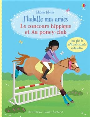 Le concours hippique; Au poney-club - Lucy Bowman, Jessica Secheret