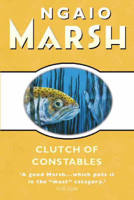 Clutch of Constables -  Ngaio Marsh