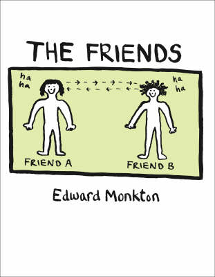 Friends -  Edward Monkton