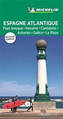 Espagne atlantique : Pays basque, Navarre, Cantabrie, Asturies, Galice, La Rioja