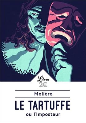 Le Tartuffe ou L'imposteur -  Moli&egrave;re